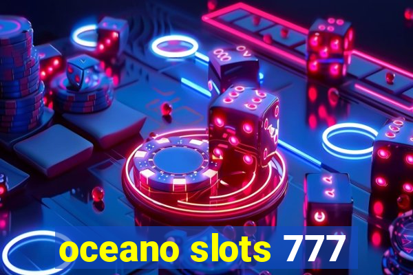 oceano slots 777